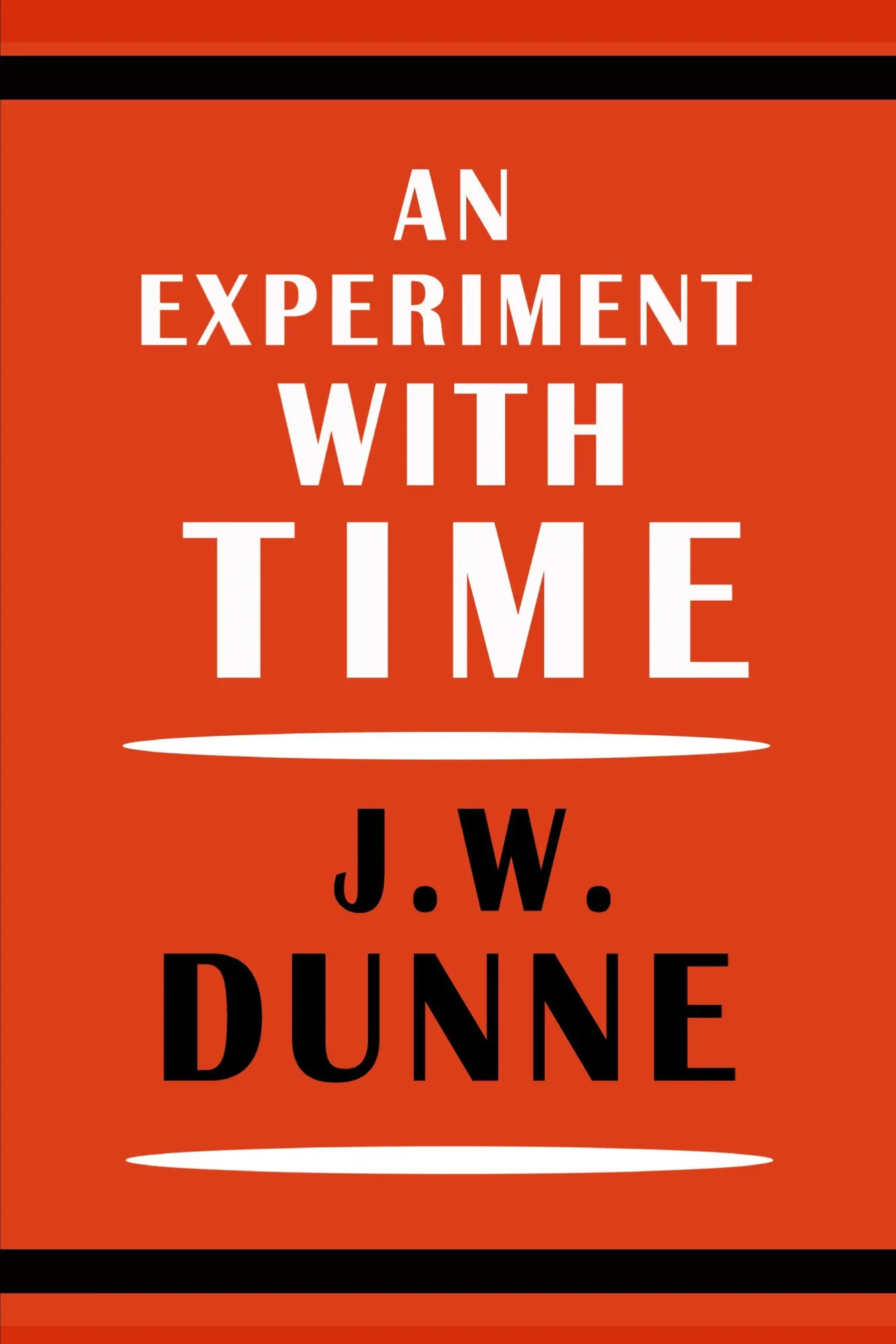 Cover: 9781684223251 | An Experiment with Time | J. W. Dunne | Taschenbuch | Englisch | 2019