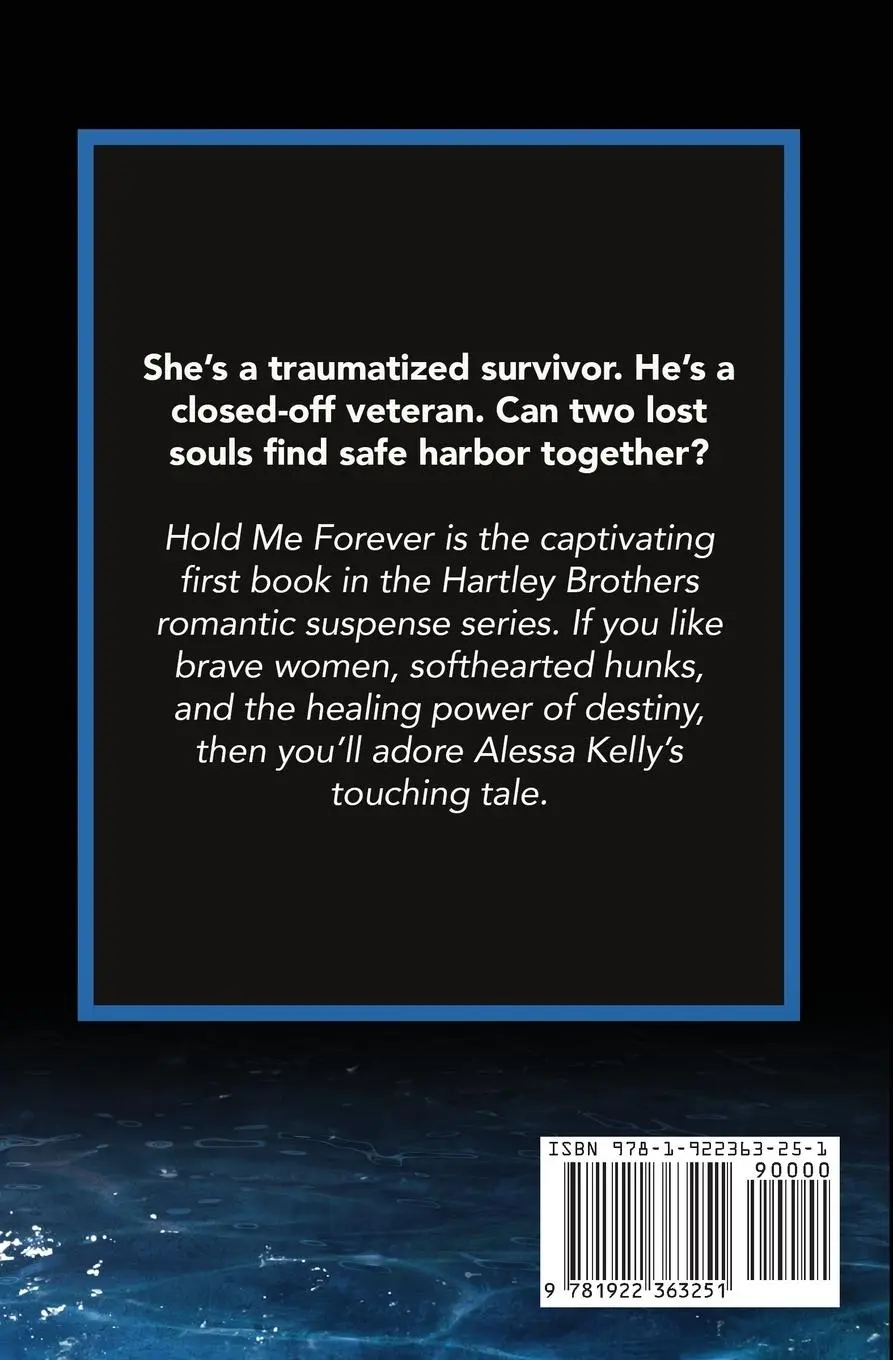 Rückseite: 9781922363251 | Hold Me Forever | A Hartley Brothers Romance Suspense Novel | Kelly