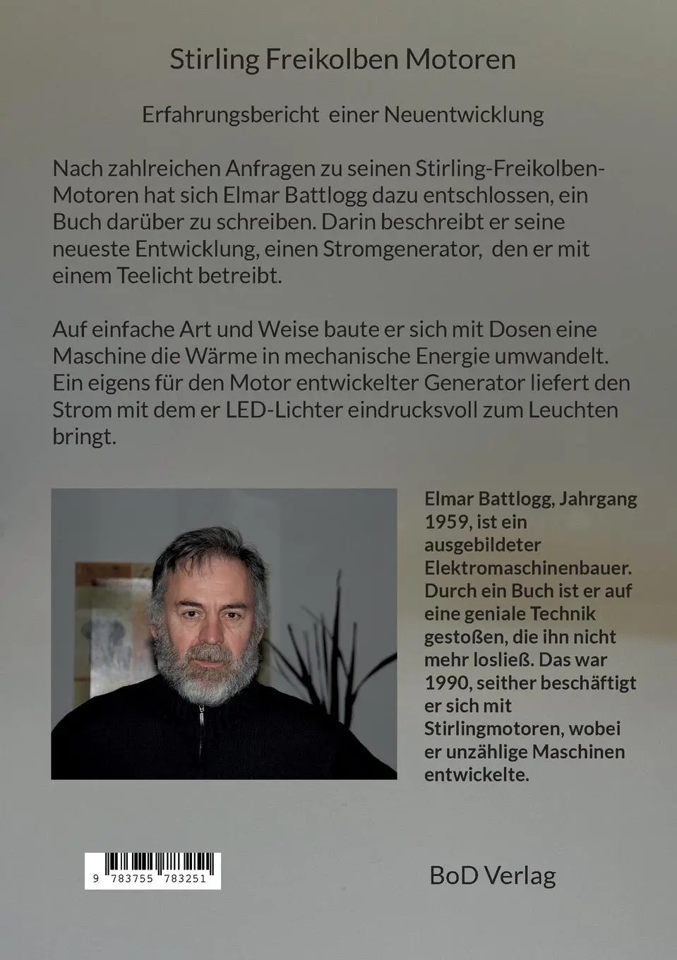 Rückseite: 9783755783251 | Stirling Freikolben Motoren | Wenn das Licht ausgeht | Elmar Battlogg