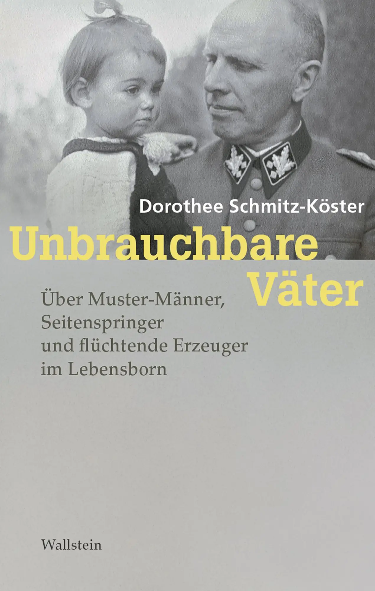 Cover: 9783835353251 | Unbrauchbare Väter | Dorothee Schmitz-Köster | Buch | 160 S. | Deutsch