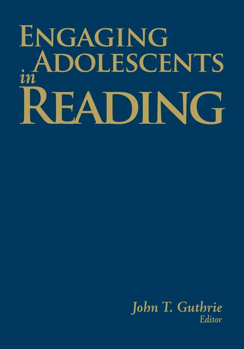 Cover: 9781412953351 | Engaging Adolescents in Reading | John T. Guthrie | Taschenbuch | 2007