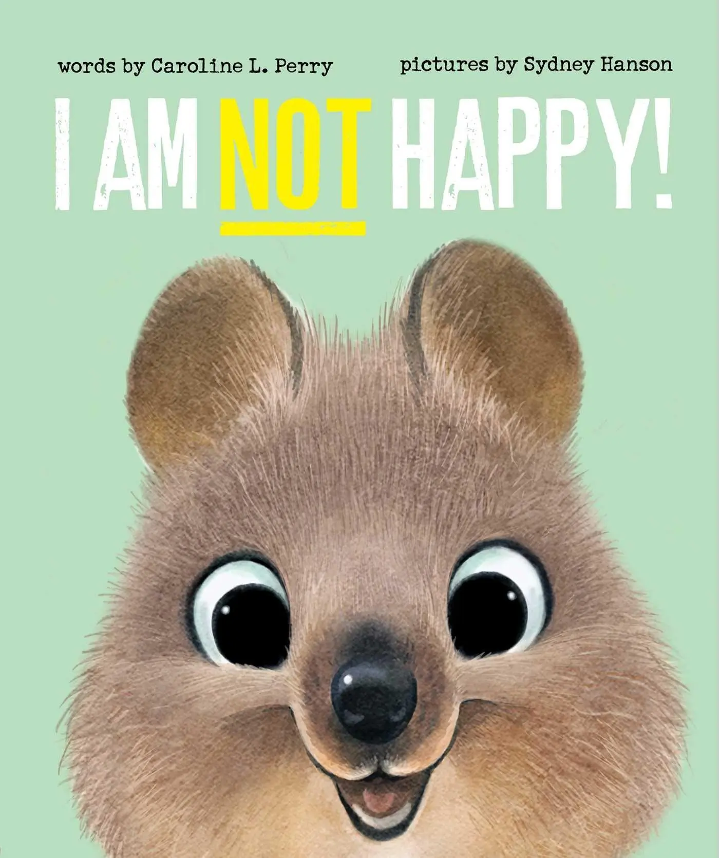 Cover: 9781665953351 | I Am Not Happy! | Caroline L Perry | Buch | Englisch | 2025