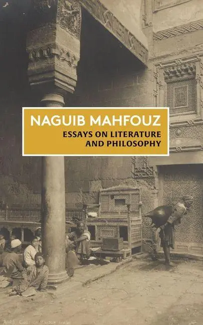 Cover: 9781914983351 | Essays on Literature and Philosophy | Naguib Mahfouz | Taschenbuch