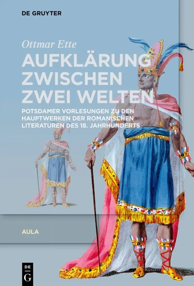 Cover: 9783110703351 | Aufklärung zwischen zwei Welten | Ottmar Ette | Buch | X | Deutsch