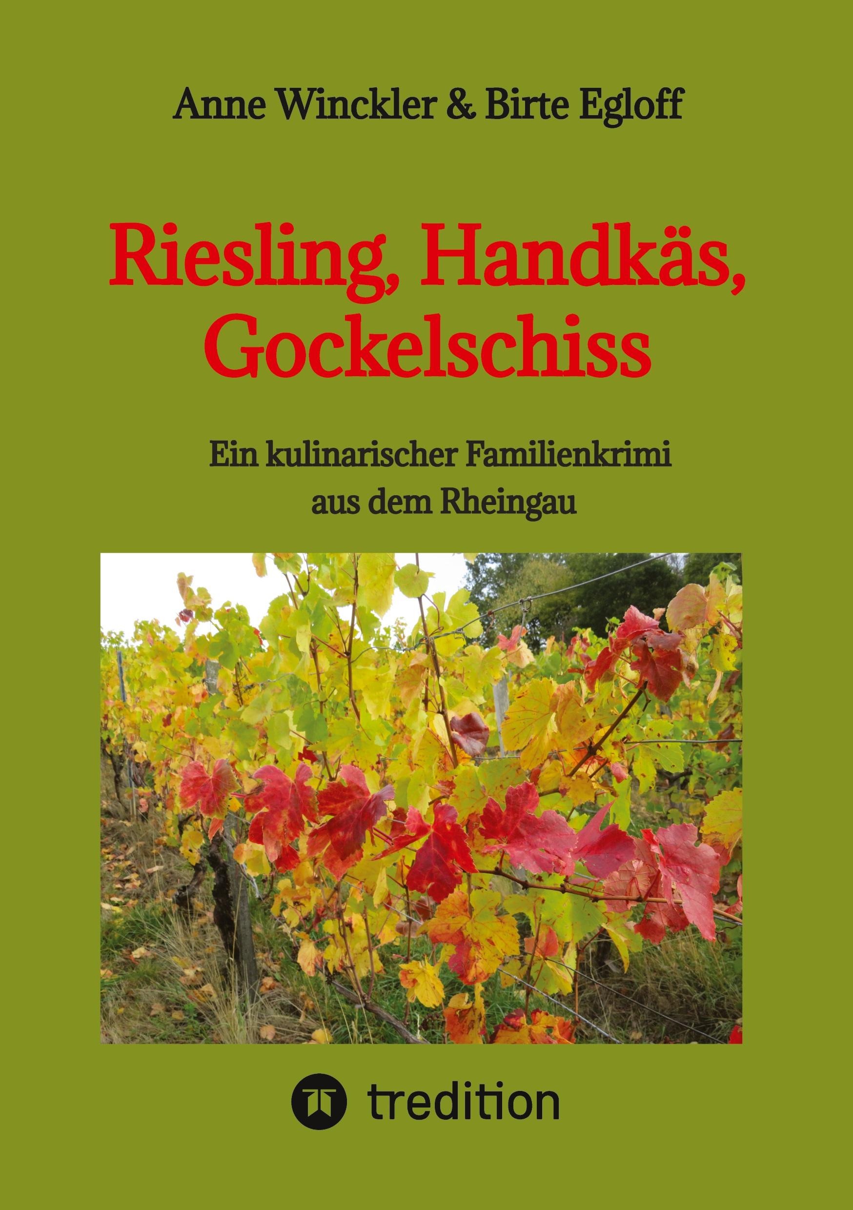 Cover: 9783347583351 | Riesling, Handkäs, Gockelschiss | Birte Egloff (u. a.) | Taschenbuch