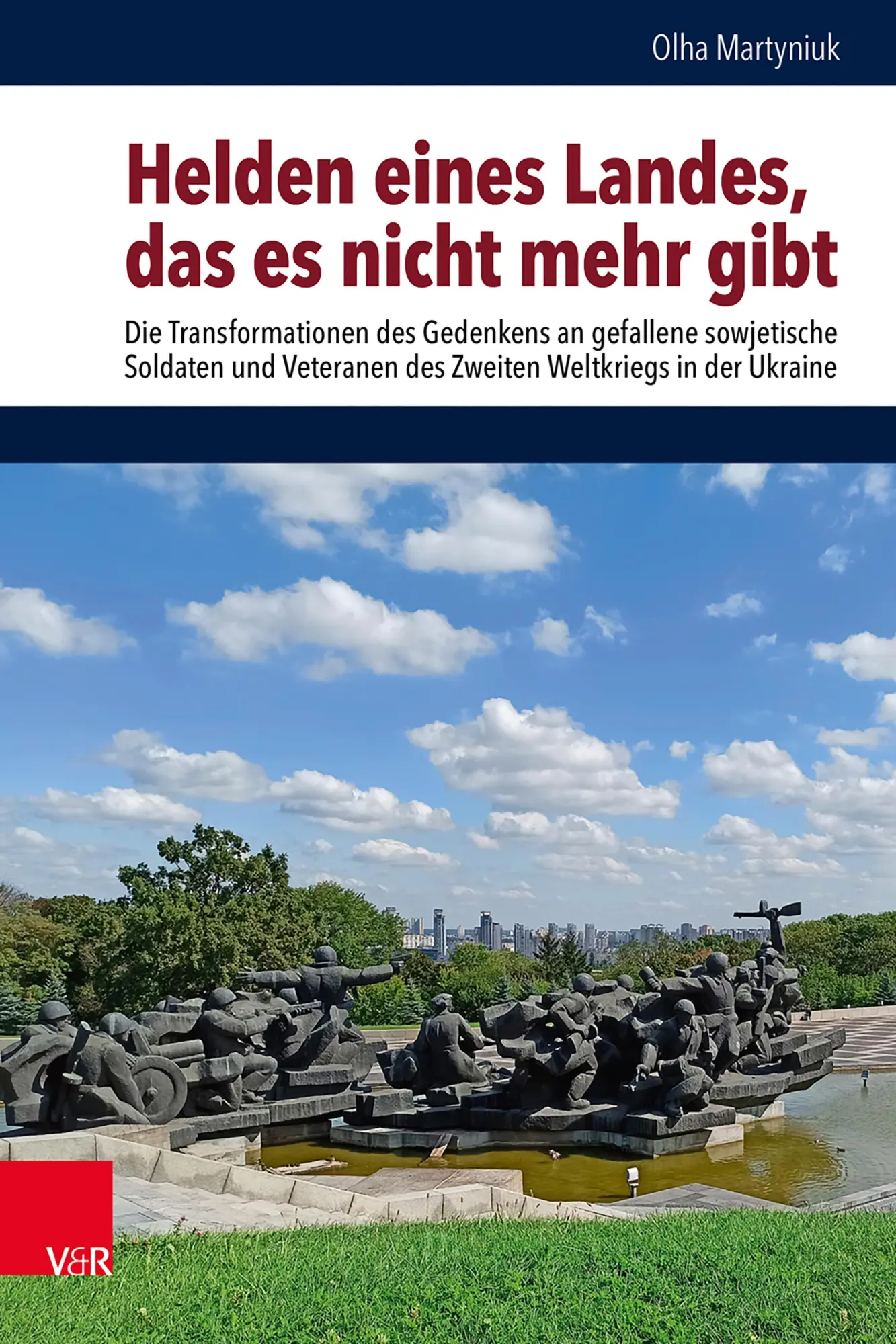 Cover: 9783525303351 | Helden eines Landes, das es nicht mehr gibt | Olha Martyniuk | Buch