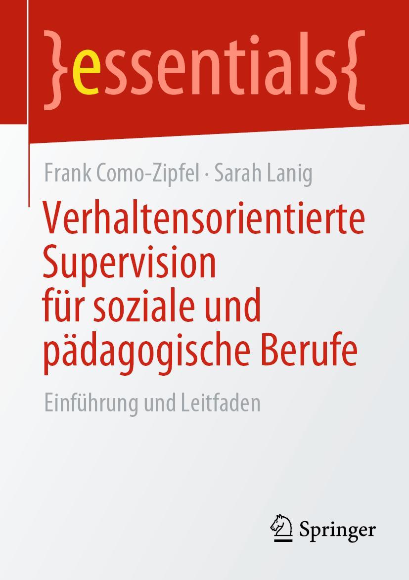Cover: 9783658373351 | Verhaltensorientierte Supervision für soziale und pädagogische Berufe Cover: 9783658373351 | Verhaltensorientierte Supervision für soziale und pädagogische Berufe