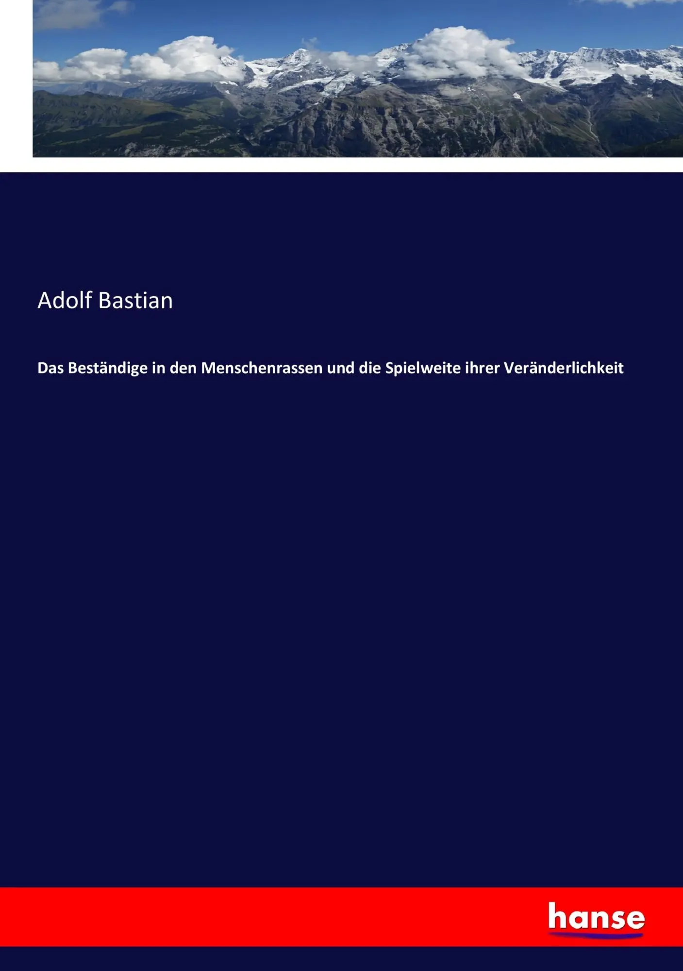 Cover: 9783743413351 | Das Beständige in den Menschenrassen und die Spielweite ihrer...