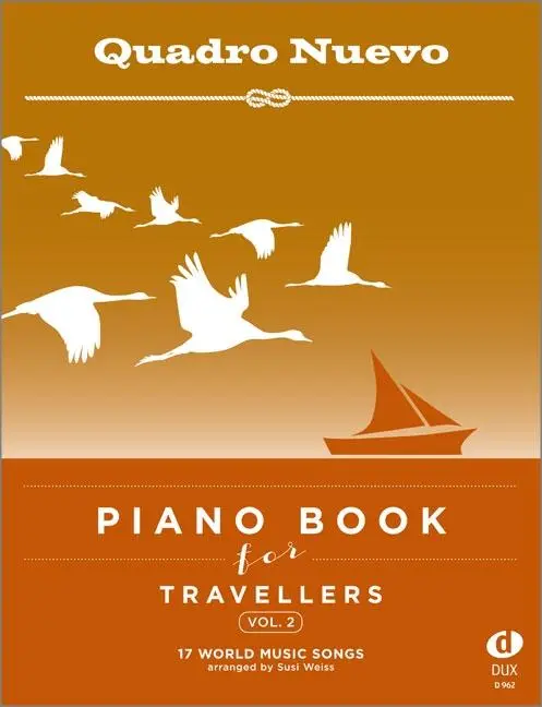 Cover: 9783868493351 | Piano Book for Travellers (Vol. 2) | Quadro Nuevo Quadro Nuevo | 68 S.