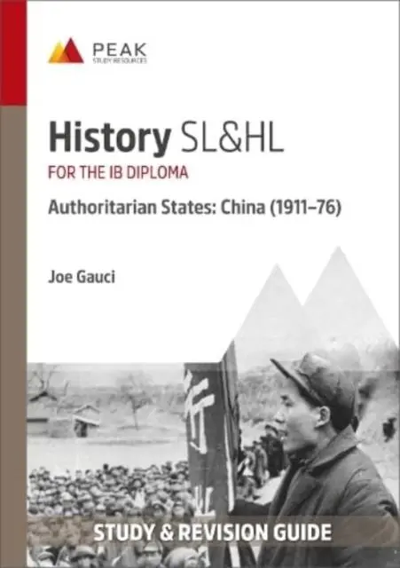 Cover: 9781913433451 | History SL&amp;HL Authoritarian States: China (1911-76) | Joe Gauci | Buch