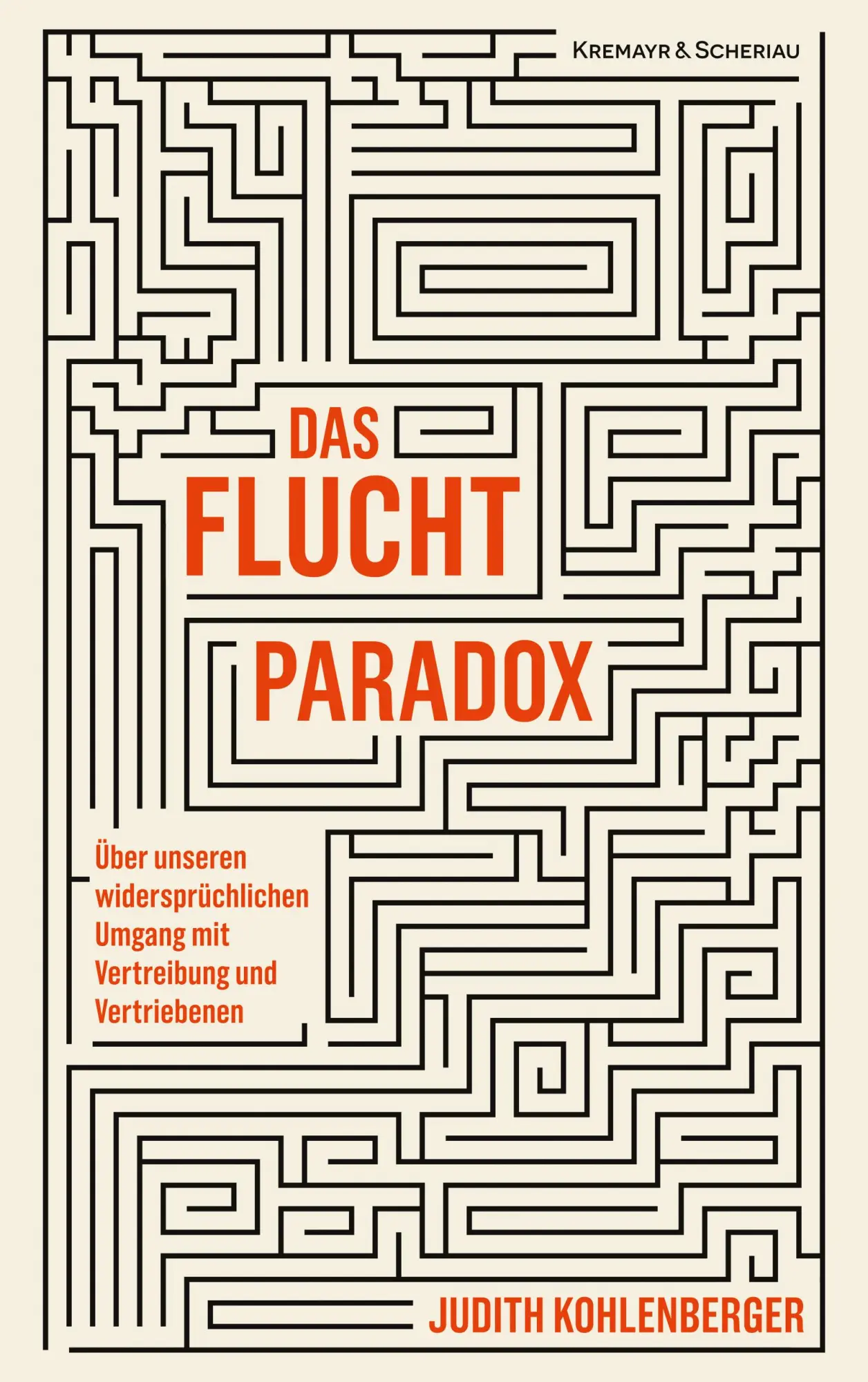 Cover: 9783218013451 | Das Fluchtparadox | Judith Kohlenberger | Buch | 240 S. | Deutsch