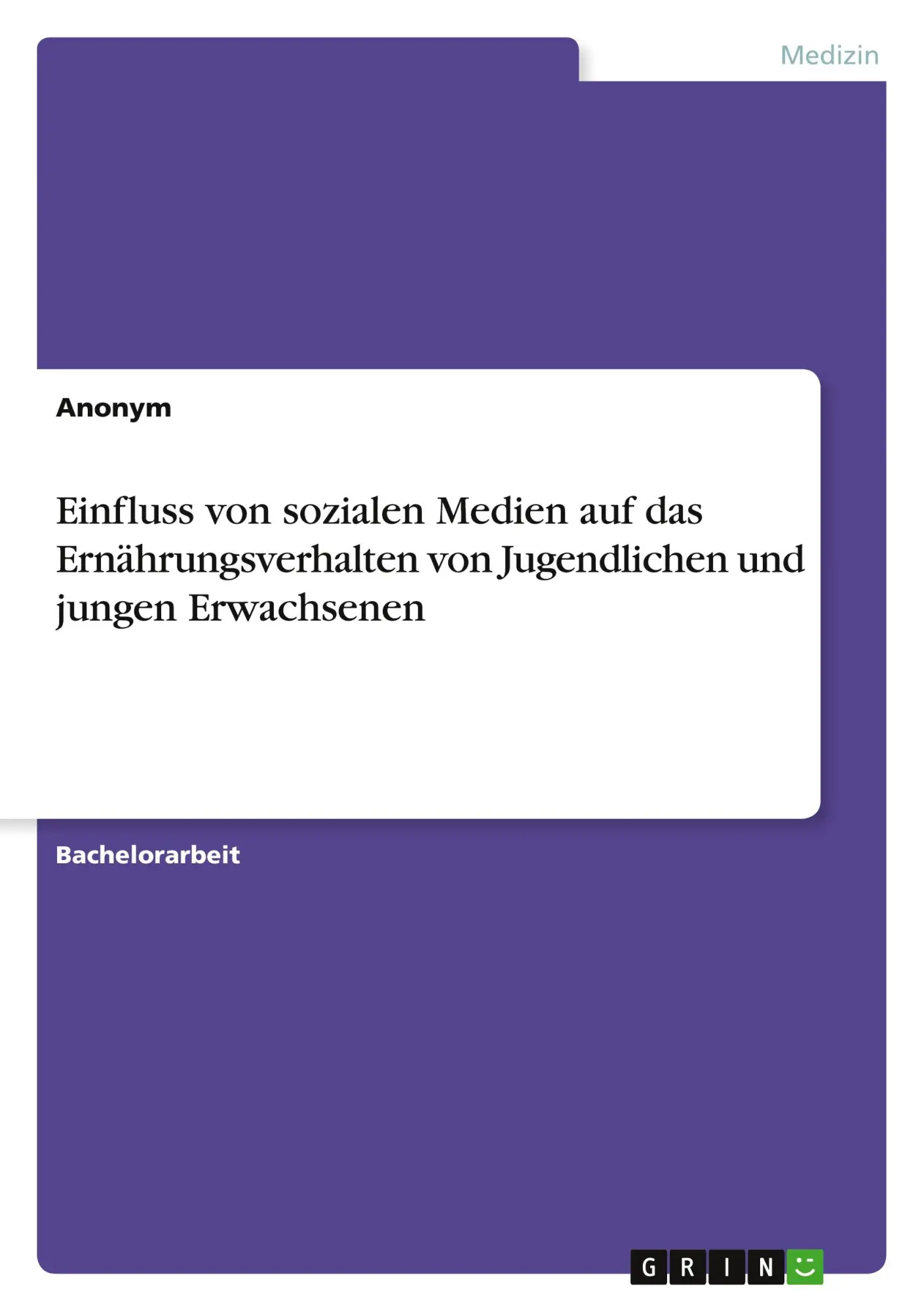 Cover: 9783389153451 | Einfluss von sozialen Medien auf das Ernährungsverhalten von...