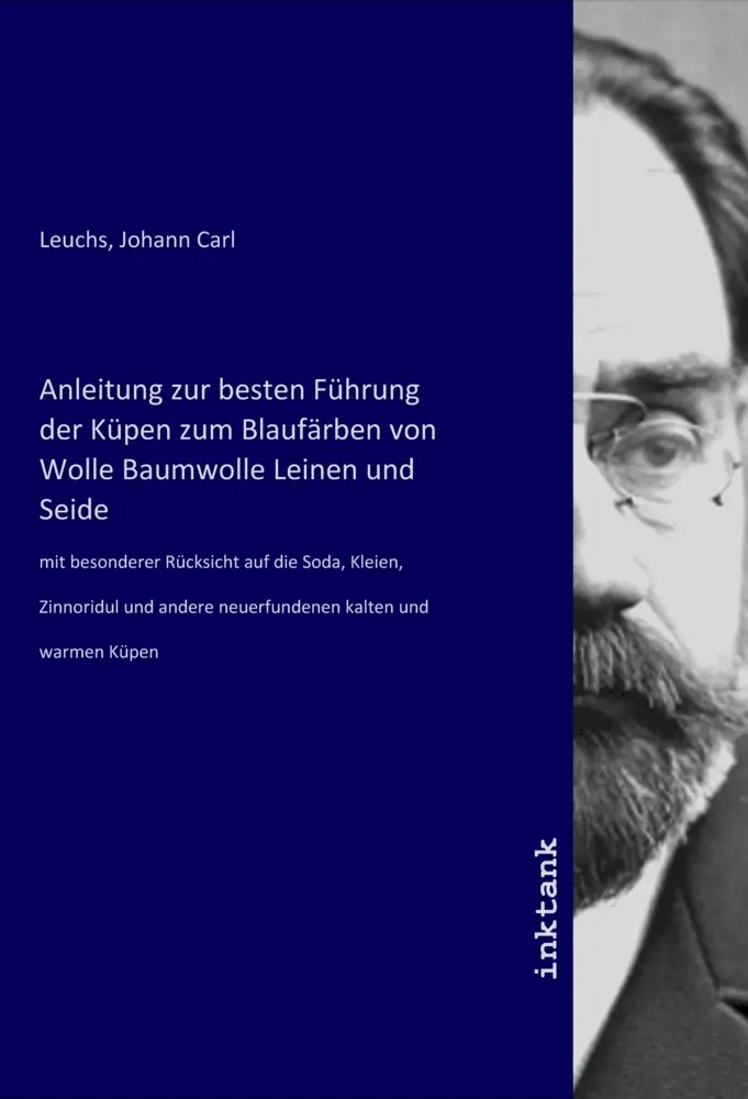 Cover: 9783750953451 | Anleitung zur besten Führung der Küpen zum Blaufärben von Wolle...