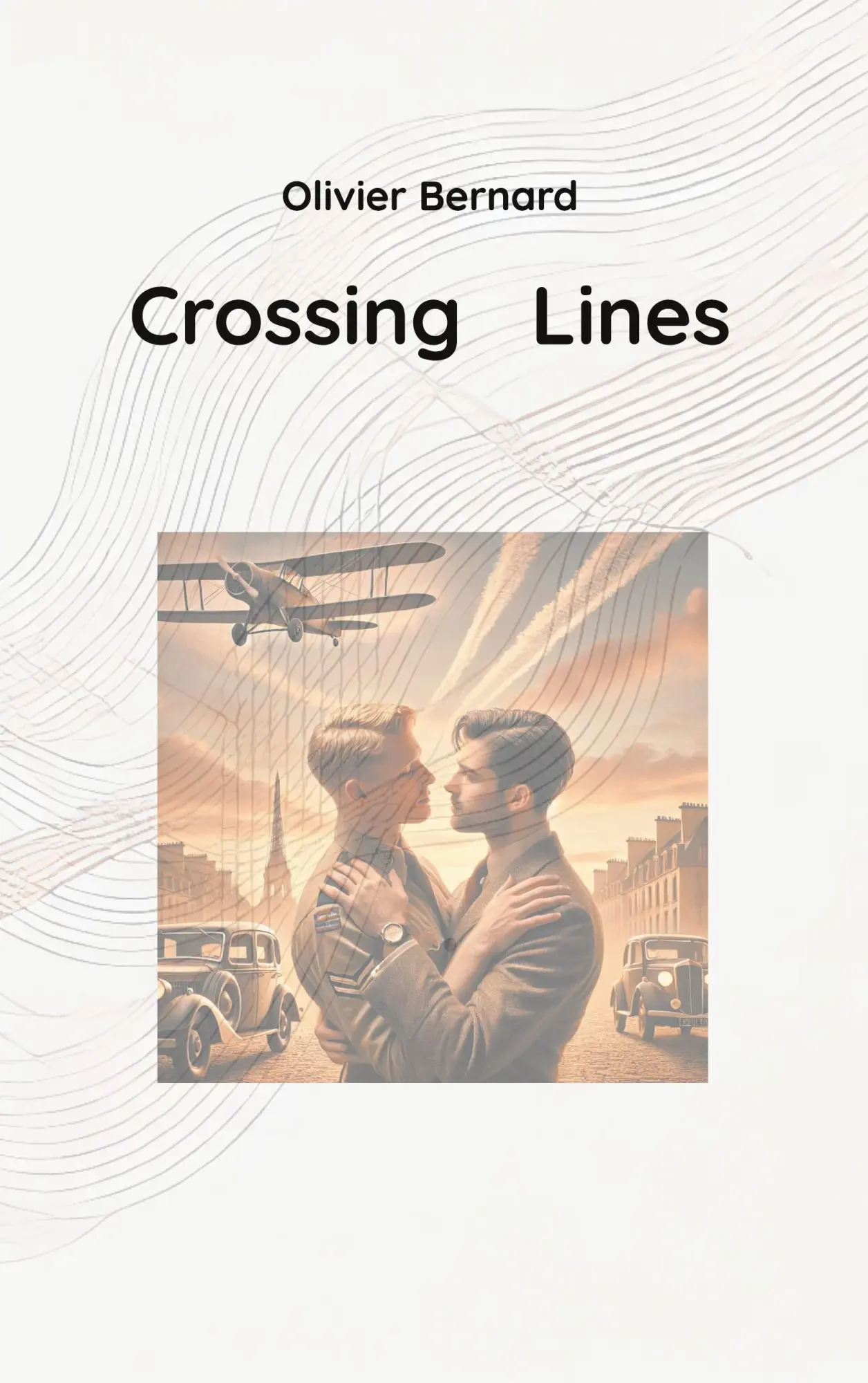Cover: 9783769313451 | Crossing Lines | Gay Love in the Shadows of War | Olivier Bernard