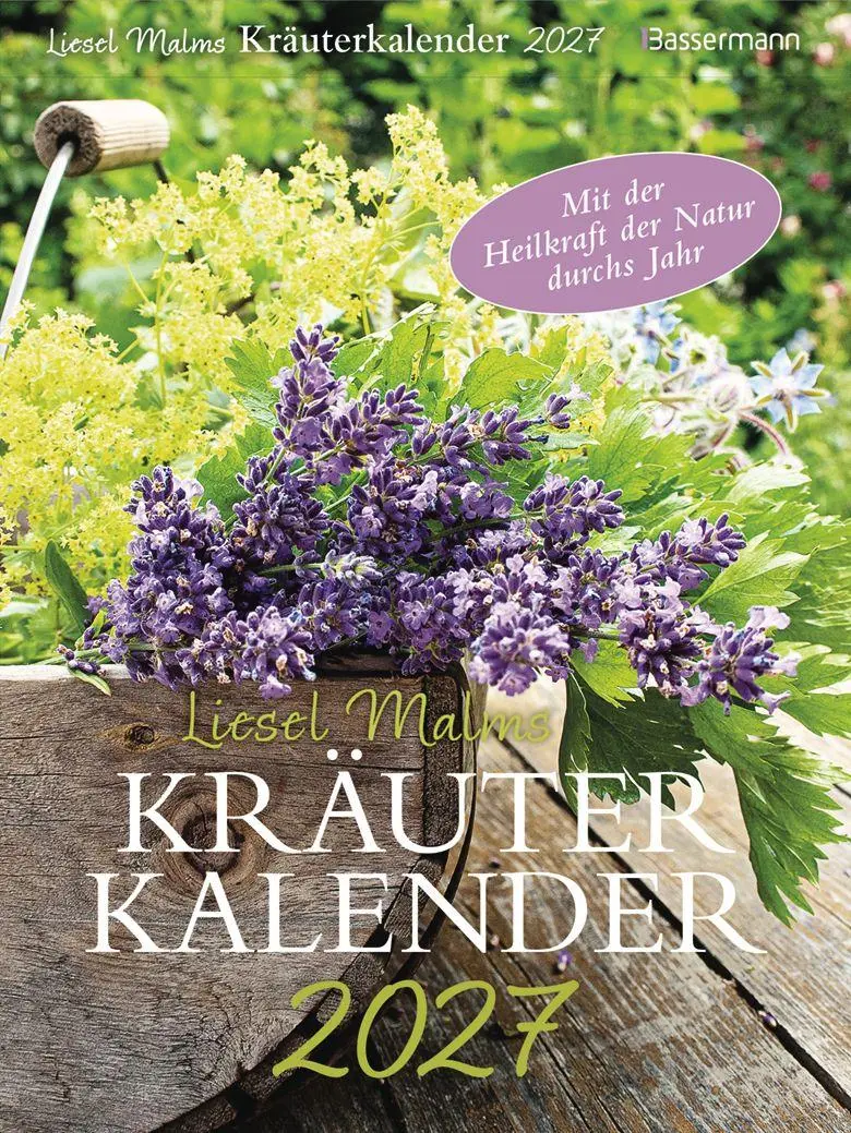 Cover: 9783809453451 | Liesel Malms Kräuterkalender 2027. Mit der Heilkraft der Natur...
