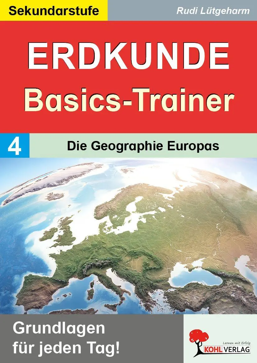 Cover: 9783988413451 | Erdkunde-Basics-Trainer / Band 4: Die Geographie Europas | Lütgeharm