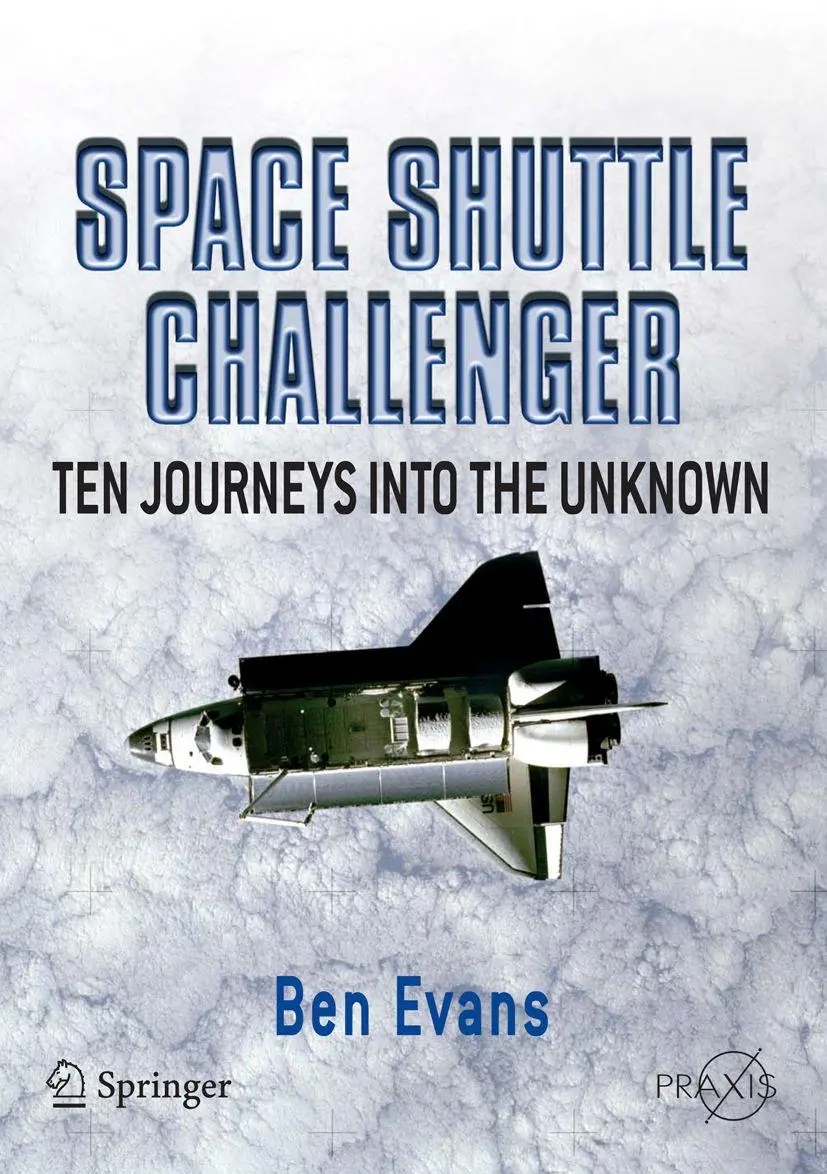 Cover: 9780387463551 | Space Shuttle Challenger | Ten Journeys Into the Unknown | Ben Evans