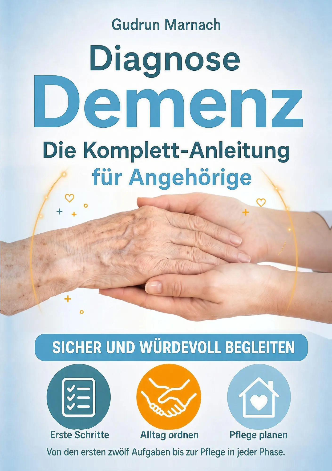 Cover: 9781647803551 | Diagnose Demenz - Die Komplett-Anleitung für Angehörige | Marnach