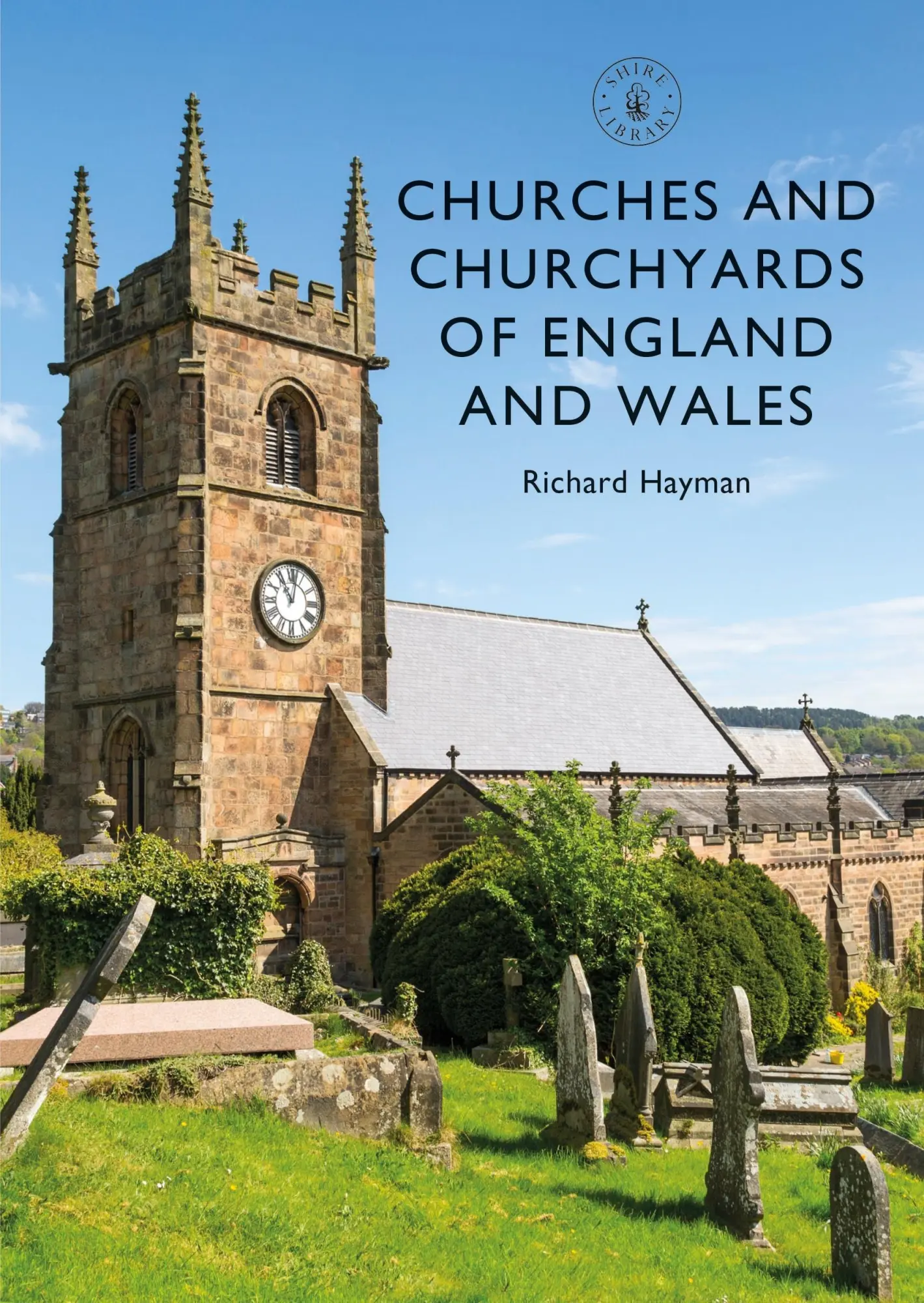 Cover: 9781784423551 | Churches and Churchyards of England and Wales | Richard Hayman | Buch