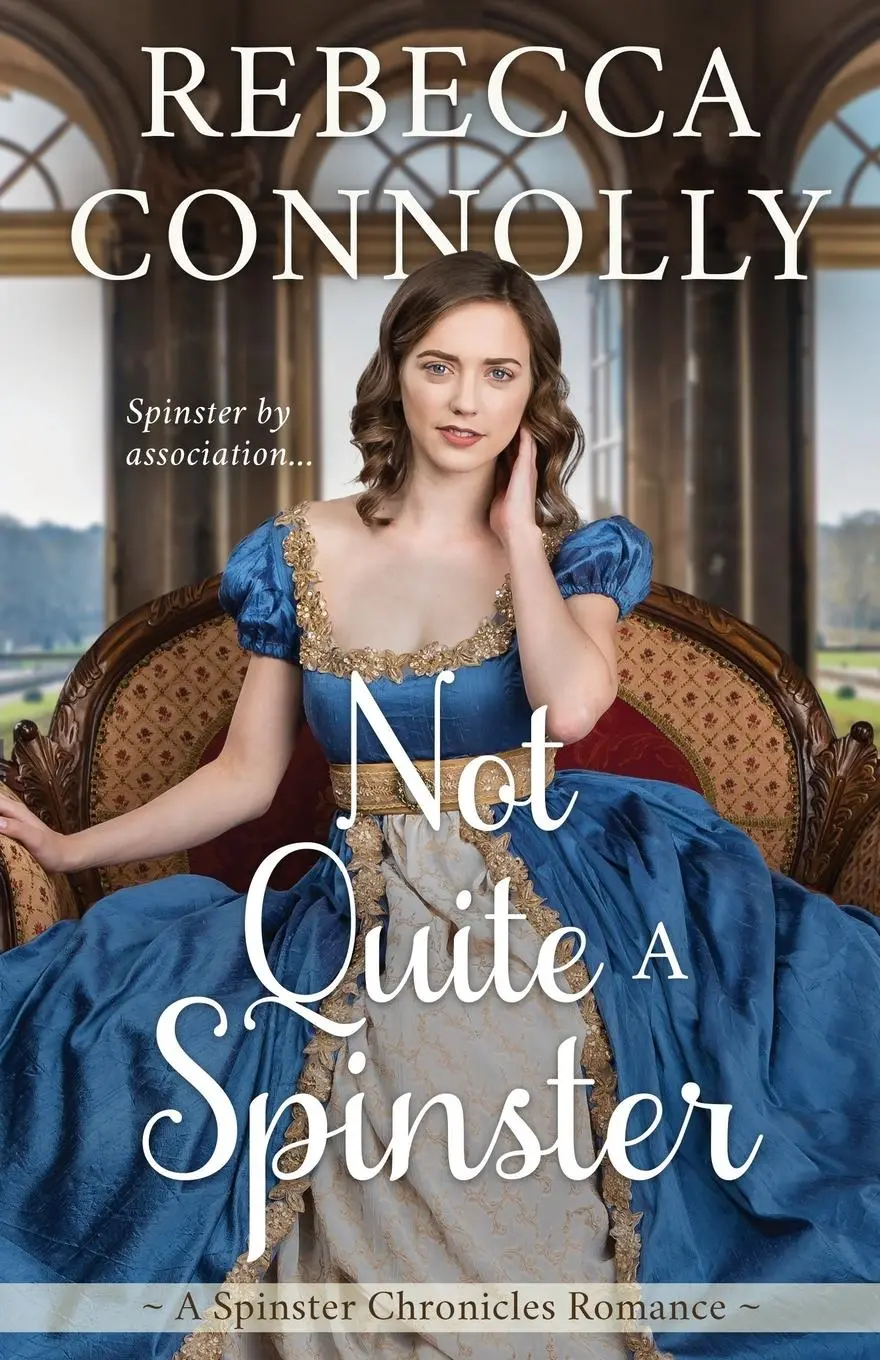 Cover: 9781952103551 | Not Quite a Spinster | Rebecca Connolly | Taschenbuch | Englisch