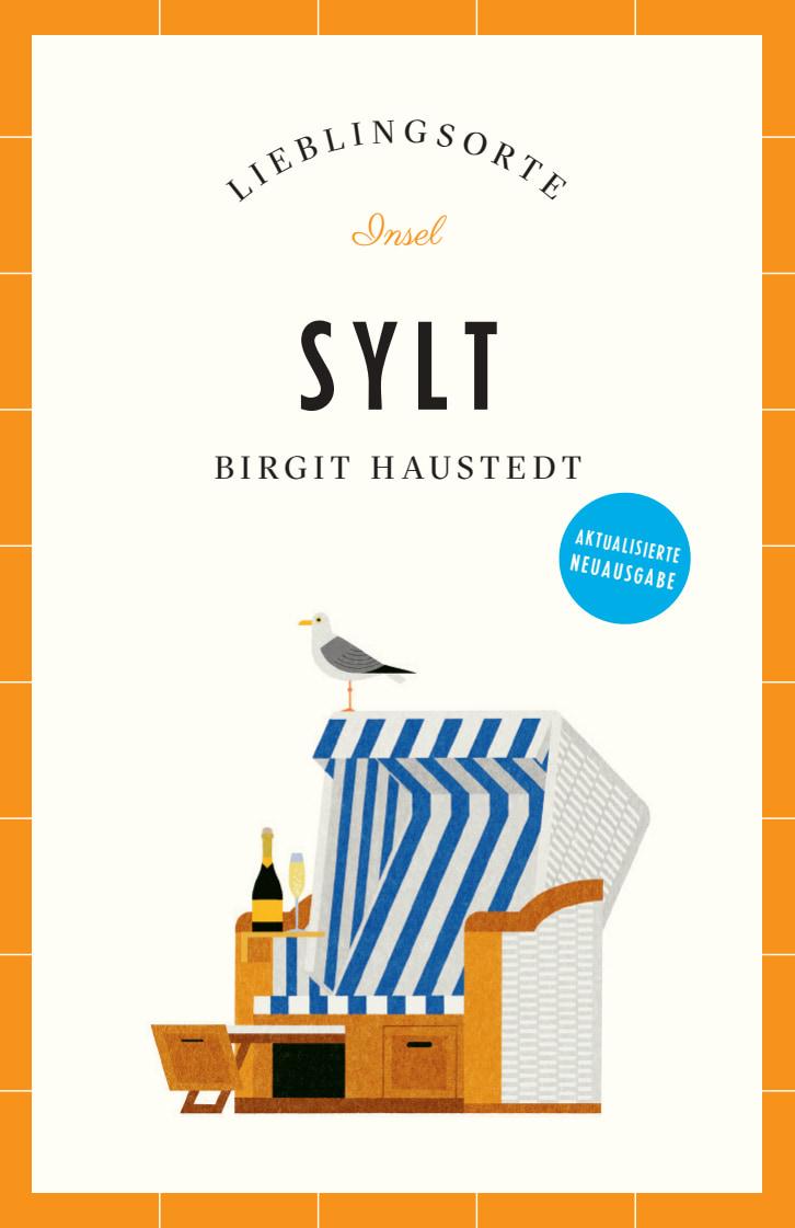 Cover: 9783458683551 | Sylt Reiseführer LIEBLINGSORTE | Birgit Haustedt | Taschenbuch | 2024