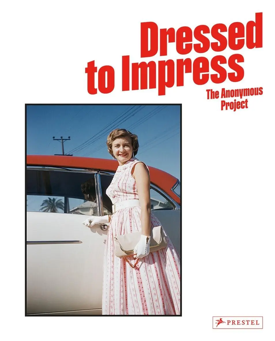 Cover: 9783791393551 | Dressed to Impress | The Anonymous Project - Mid Century Fashion