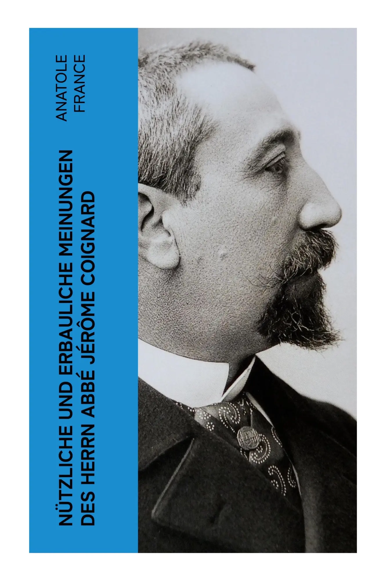 Cover: 9788027363551 | Nützliche und erbauliche Meinungen des Herrn Abbé Jérôme Coignard