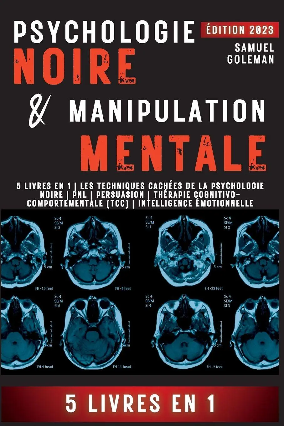 Cover: 9781088133651 | PSYCHOLOGIE NOIRE ET MANIPULATION MENTALE | Samuel Goleman | Buch