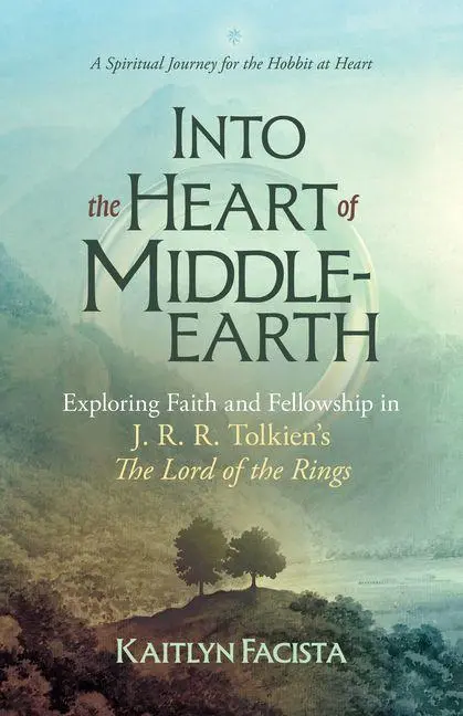 Cover: 9781646803651 | Into the Heart of Middle-Earth - A Companion to J. R. R. Tolkien's...