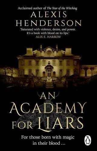 Cover: 9781804993651 | An Academy for Liars | Alexis Henderson | Taschenbuch | 464 S. | 2025
