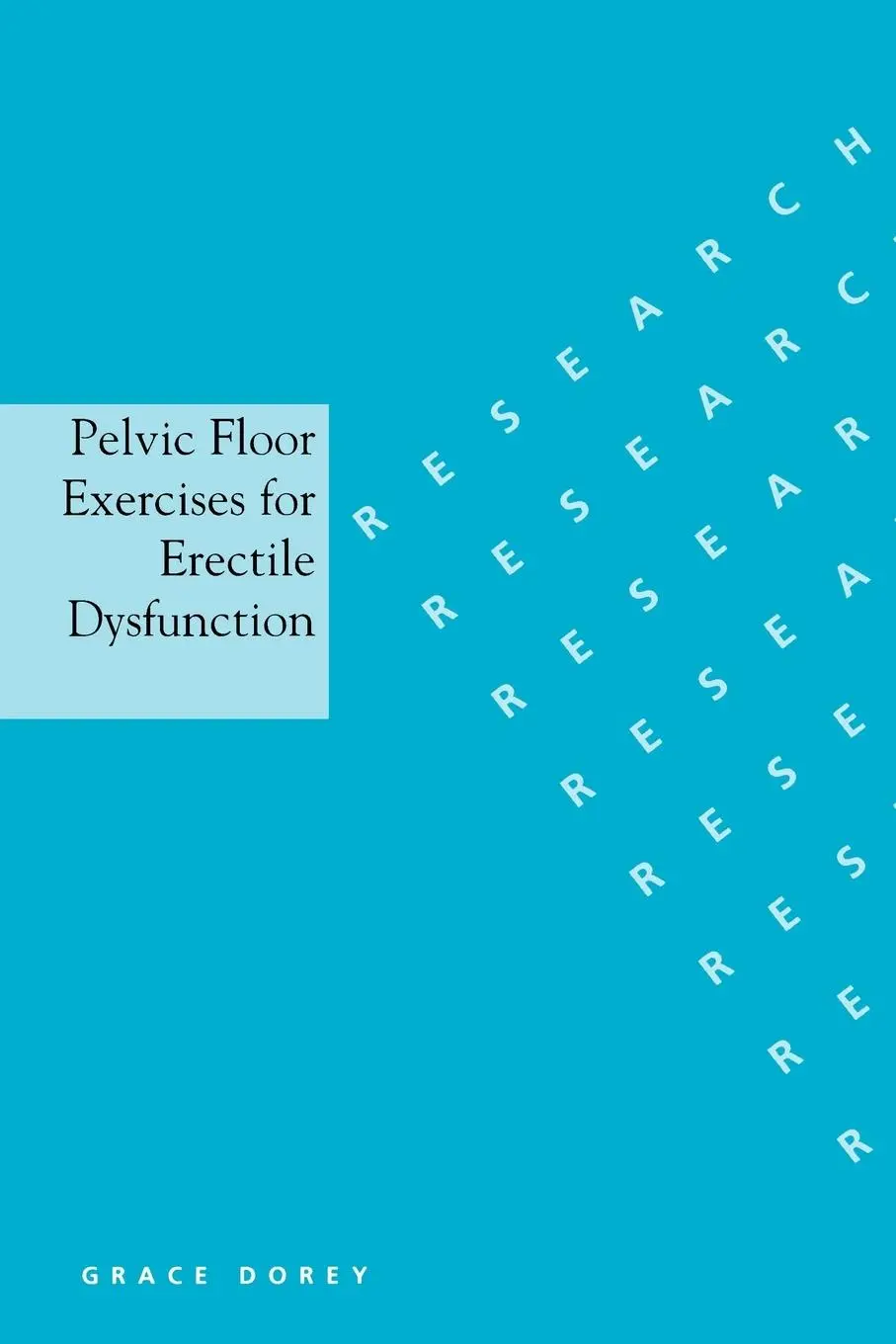 Cover: 9781861563651 | Pelvic Floor Exercises for Erectile Dysfunction | Grace Dorey | Buch