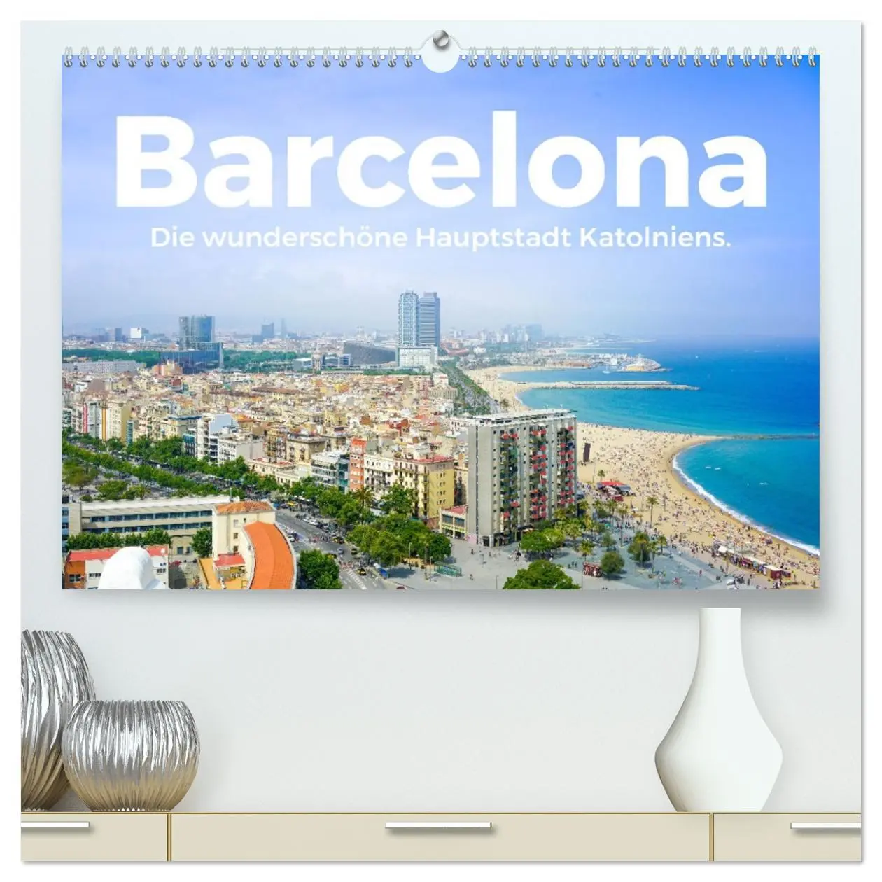 Cover: 9783457443651 | Barcelona - Die wunderschöne Hauptstadt Kataloniens. (hochwertiger...