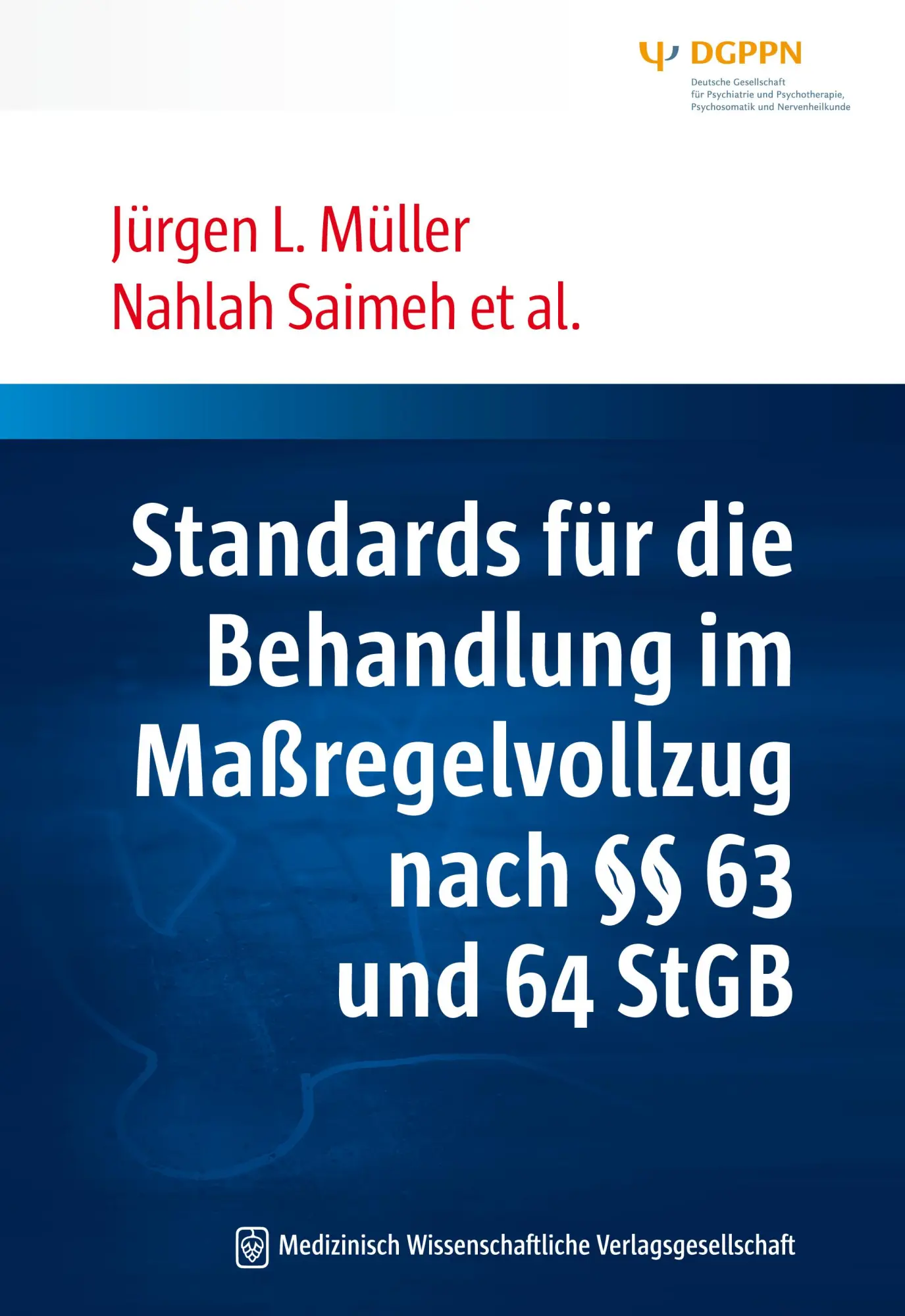 Cover: 9783954663651 | Standards für die Behandlung im Maßregelvollzug nach §§ 63 und 64 StGB
