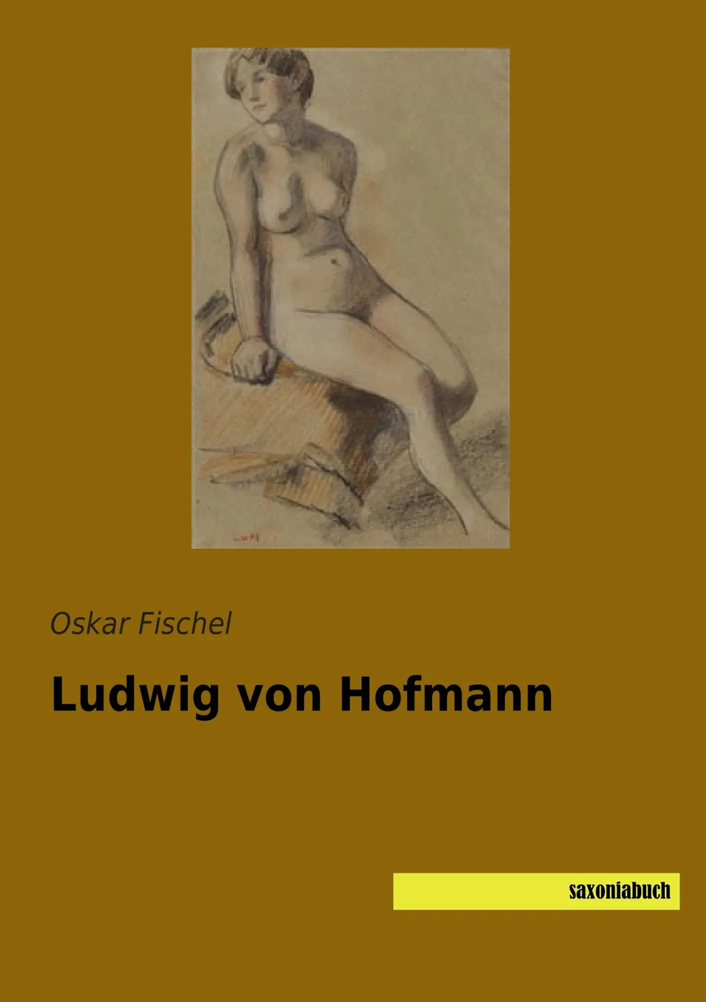 Cover: 9783957703651 | Ludwig von Hofmann | Oskar Fischel | Taschenbuch | 116 S. | Deutsch