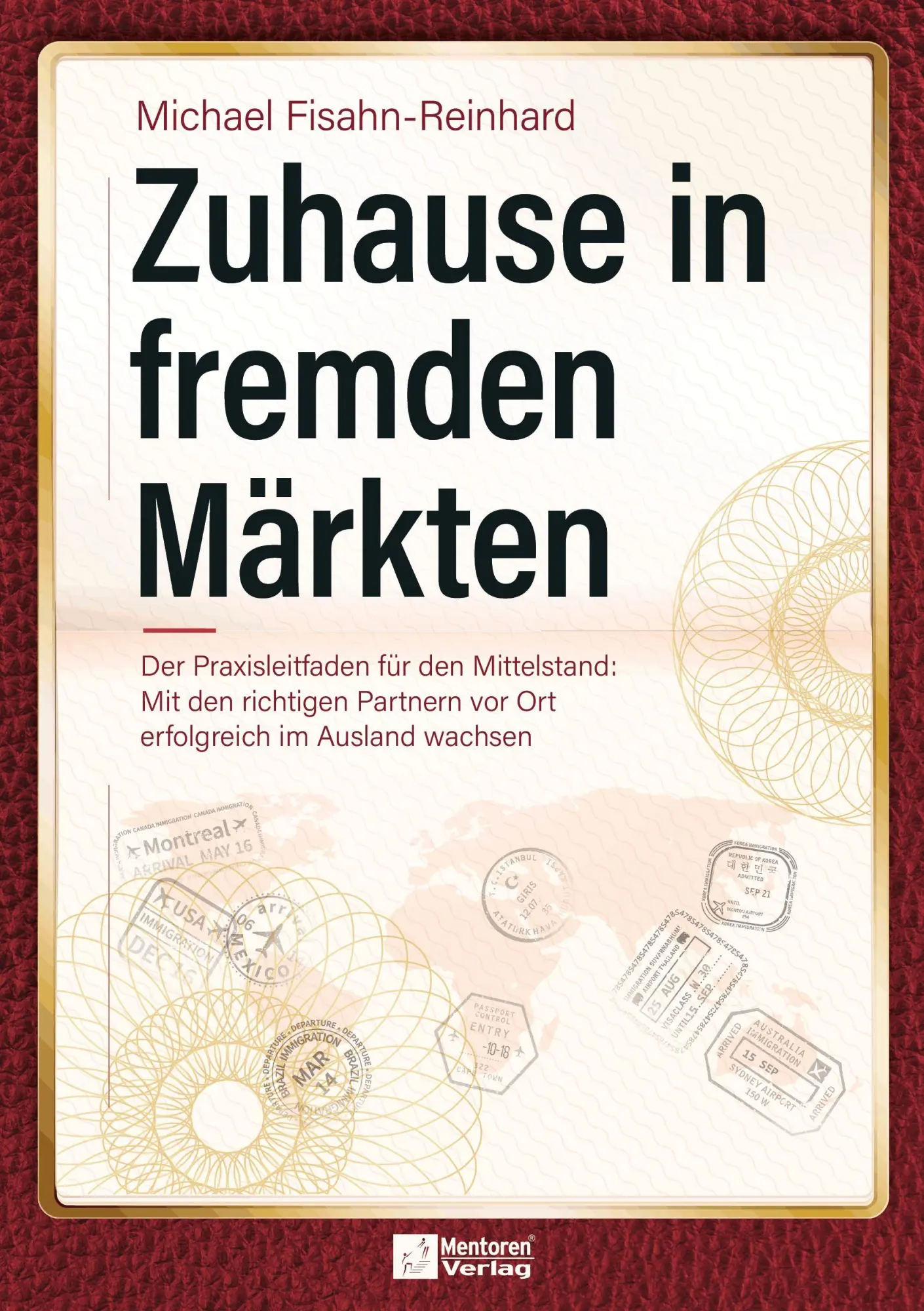 Cover: 9783986413651 | Zuhause in fremden Märkten | Michael Fisahn-Reinhard | Taschenbuch