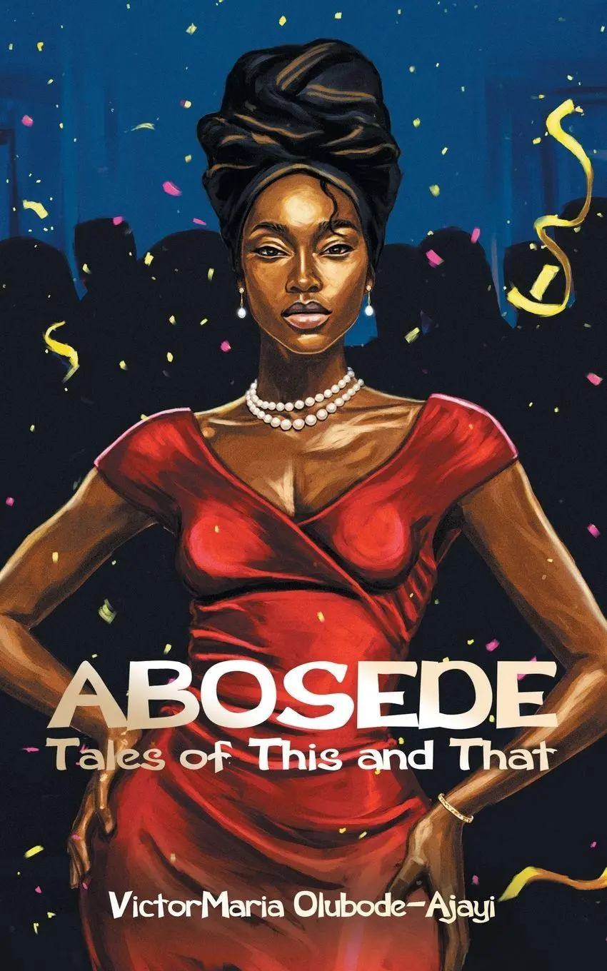 Cover: 9798823093651 | ABOSEDE | Tales of This and That | Victormaria Olubode-Ajayi | Buch
