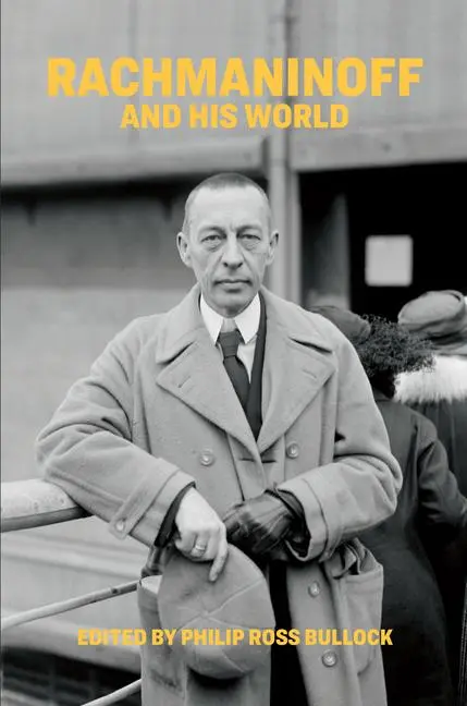 Cover: 9780226823751 | Rachmaninoff and His World | Philip Ross Bullock | Taschenbuch | 2022
