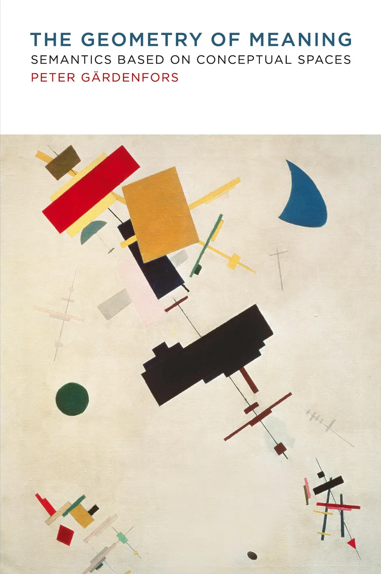 Cover: 9780262533751 | The Geometry of Meaning | Semantics Based on Conceptual Spaces | Buch