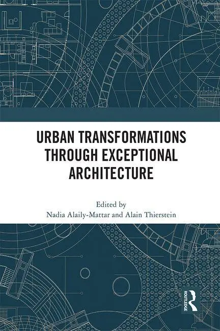 Cover: 9780367713751 | Urban Transformations Through Exceptional Architecture | Taschenbuch