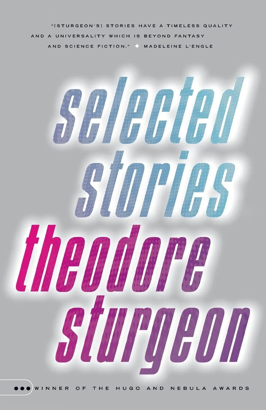 Cover: 9780375703751 | Selected Stories of Theodore Sturgeon | Theodore Sturgeon | Buch