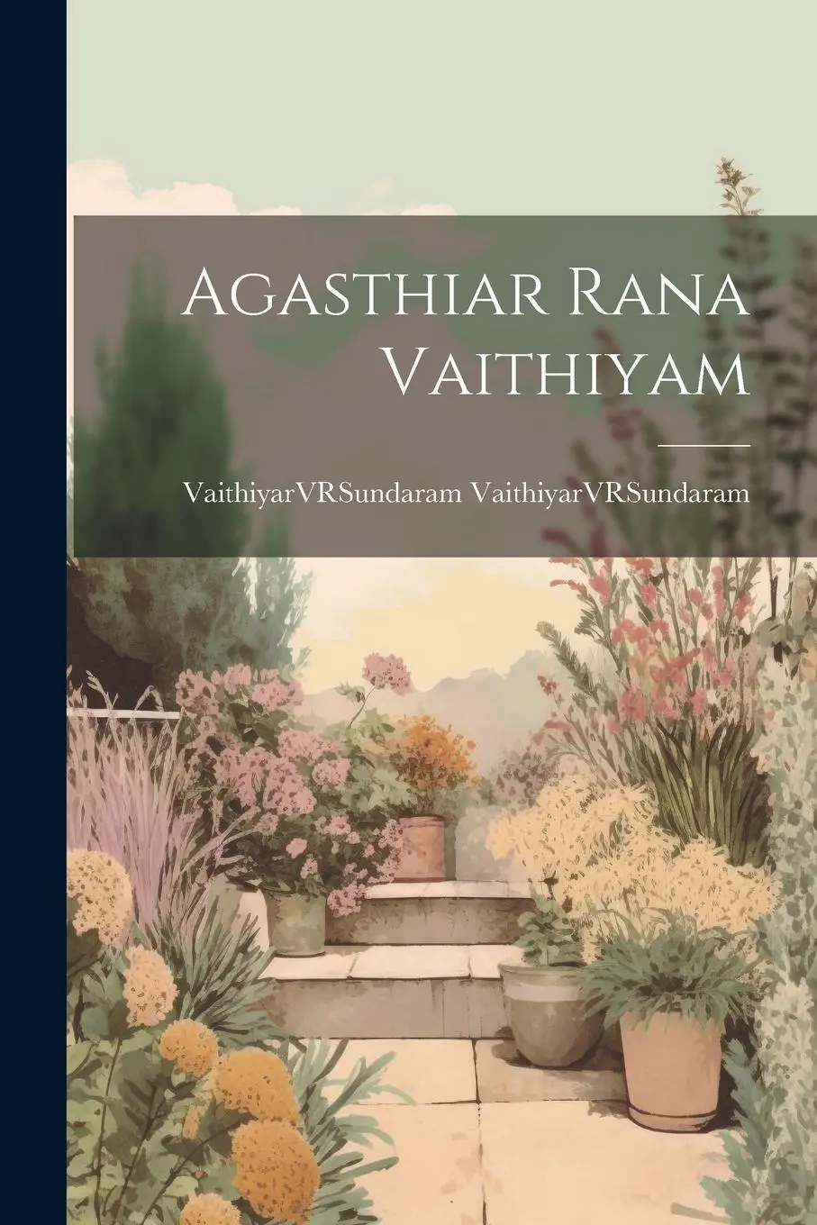 Cover: 9781021933751 | Agasthiar Rana Vaithiyam | Vaithiyarvrsunda Vaithiyarvrsundaram | Buch