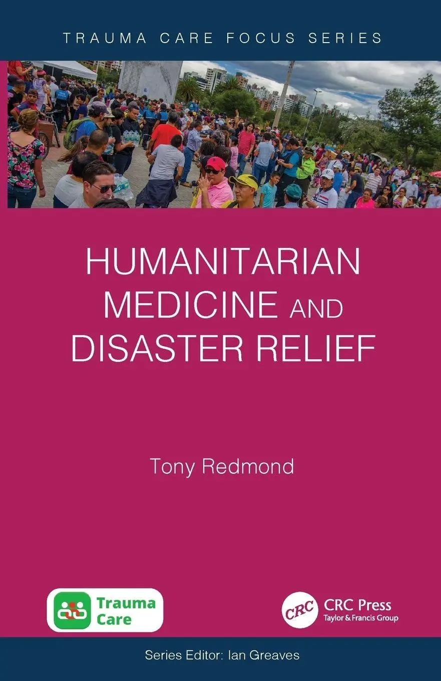 Cover: 9781032753751 | Humanitarian Medicine and Disaster Relief | Tony Redmond | Taschenbuch