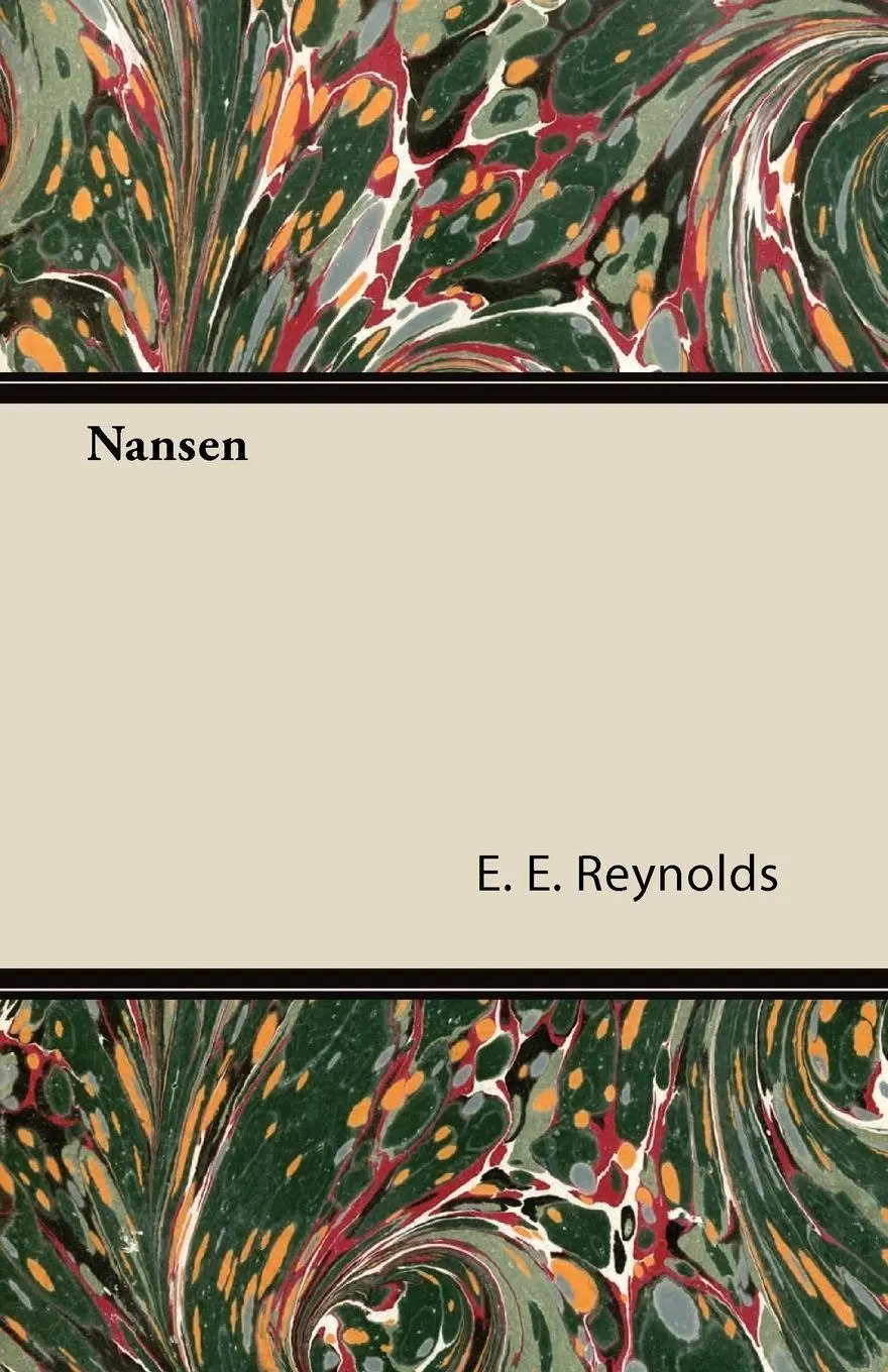 Cover: 9781447423751 | Nansen | E. E. Reynolds | Taschenbuch | Kartoniert / Broschiert | 2011