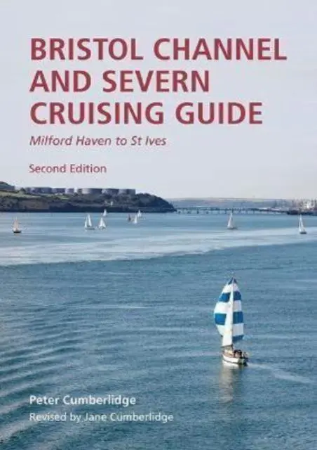 Cover: 9781786793751 | Bristol Channel and Severn Cruising Guide | Milford Haven to St.Ives