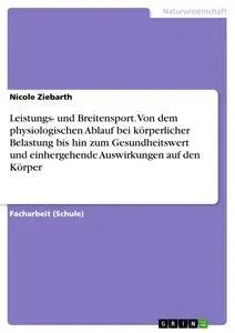 Cover: 9783668923751 | Leistungs- und Breitensport. Von dem physiologischen Ablauf bei...