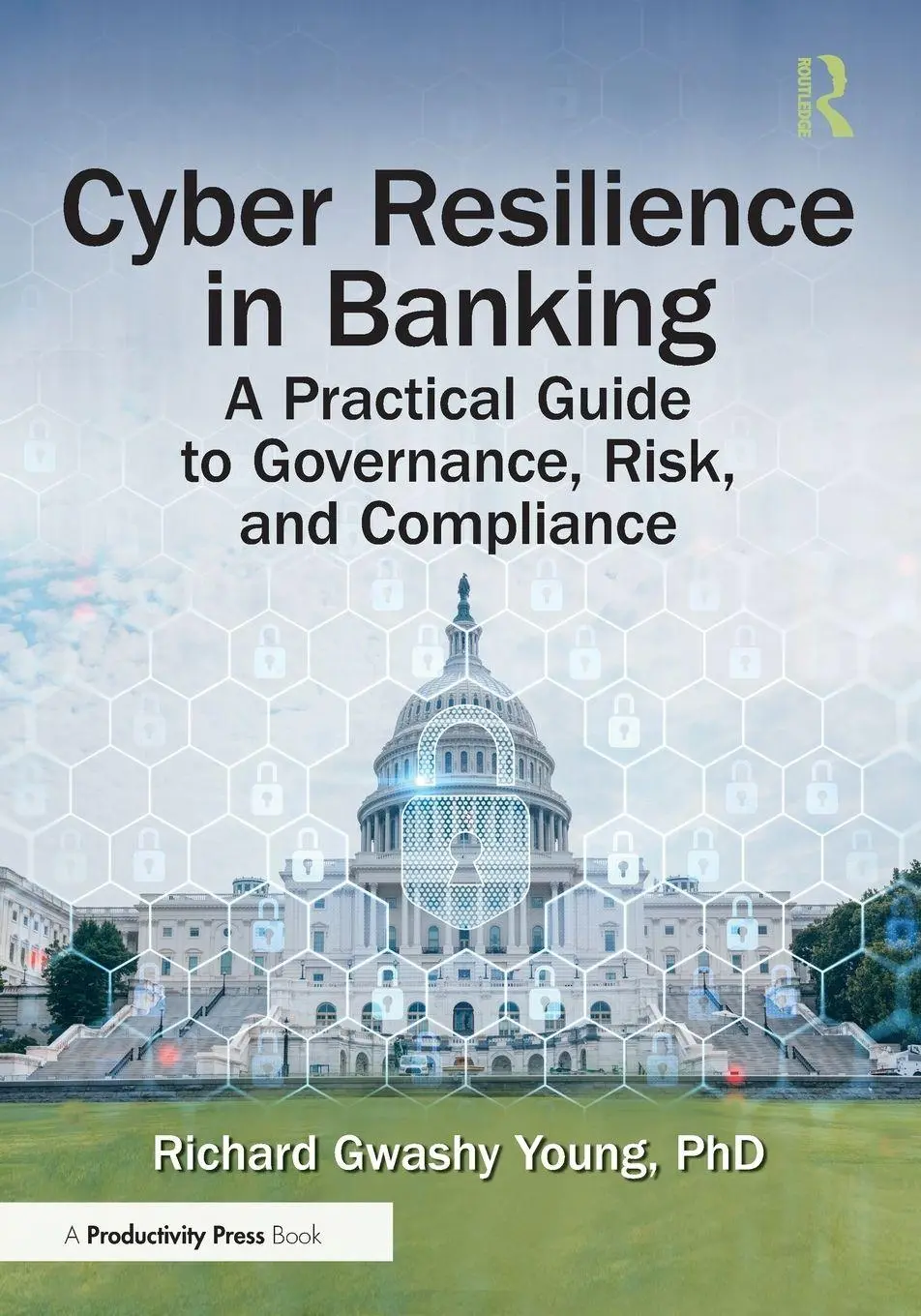 Cover: 9781041103851 | Cyber Resilience in Banking | Richard Gwashy Young | Taschenbuch