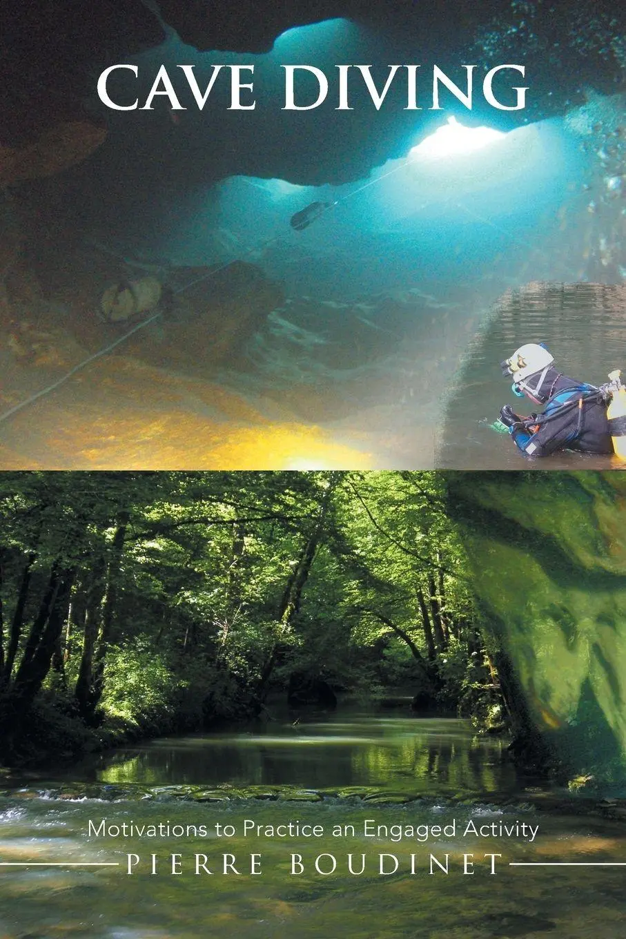 Cover: 9781493193851 | Cave Diving | Motivations to Practice an Engaged Activity | Boudinet