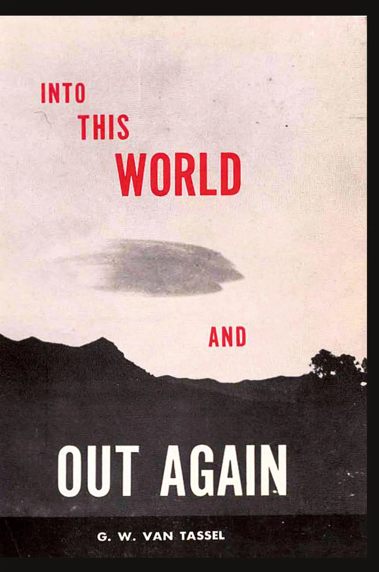 Cover: 9781716863851 | INTO THIS WORLD AND OUT AGAIN | George W. van Tassel | Taschenbuch