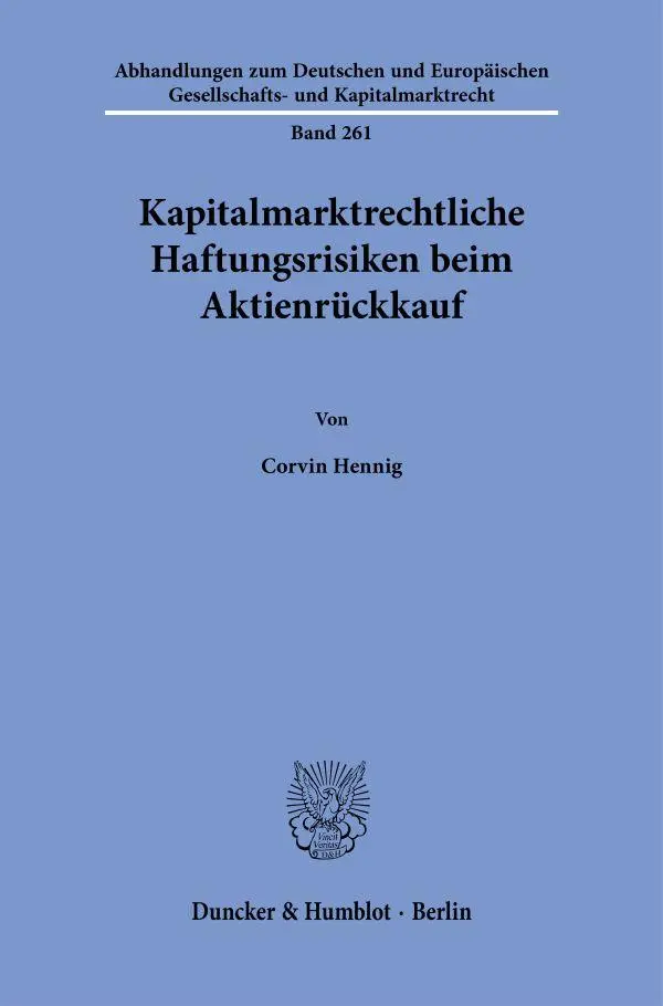 Cover: 9783428193851 | Kapitalmarktrechtliche Haftungsrisiken beim Aktienrückkauf | Hennig