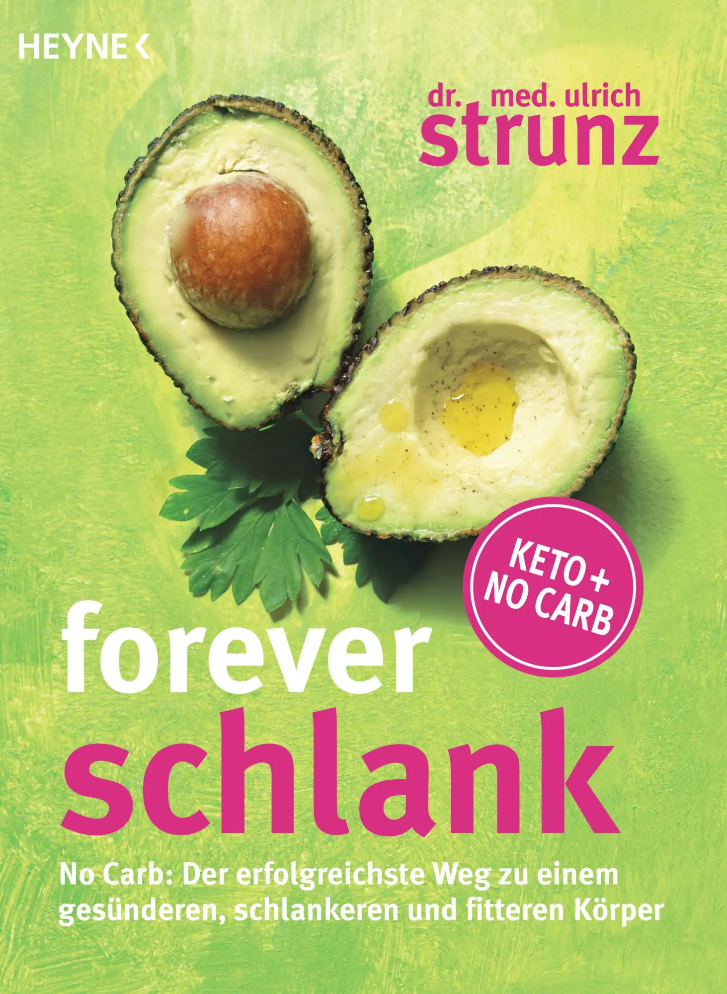 Cover: 9783453603851 | Forever schlank | Ulrich Strunz | Taschenbuch | 144 S. | Deutsch
